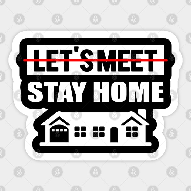 Simple Stay Home Typography Design Sticker by StreetDesigns